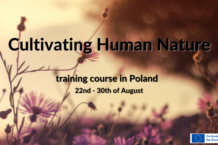 Cultivating Human Nature - training course